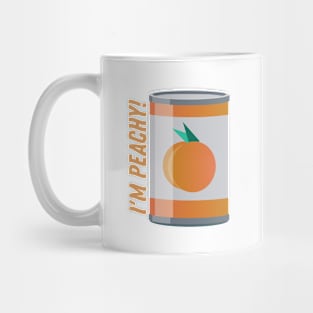 I'm peachy! Mug